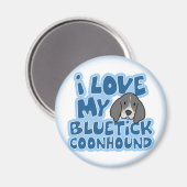 Ich Liebe mein Bluetick Coonhound Magnet (Vorderseite/Rückseite)