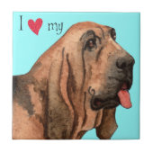 Ich Liebe mein Bluthund Fliese (Vorderseite)