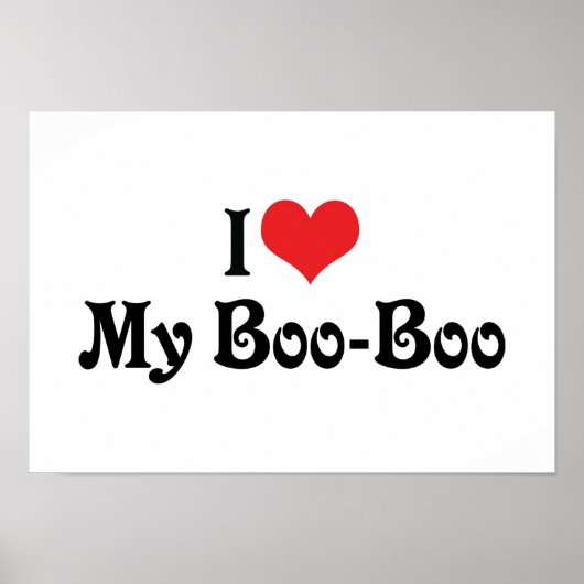 Ich Liebe mein Boo Boo Poster (Vorne)