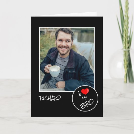 Ich Liebe mein Bro, benutzerdefiniertes Foto - Per Karte (Vorderseite)