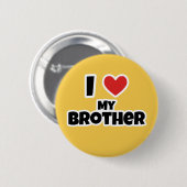 Ich Liebe mein Bruder Button (Vorne & Hinten)