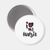 Ich Liebe mein Budgie Magnet (Vorderseite/Rückseite)
