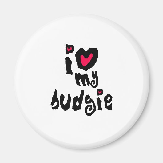 Ich Liebe mein Budgie Magnet (Vorne)