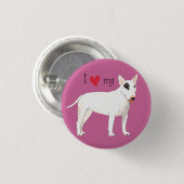 Ich Liebe mein Bull Terrier Button (Vorne & Hinten)