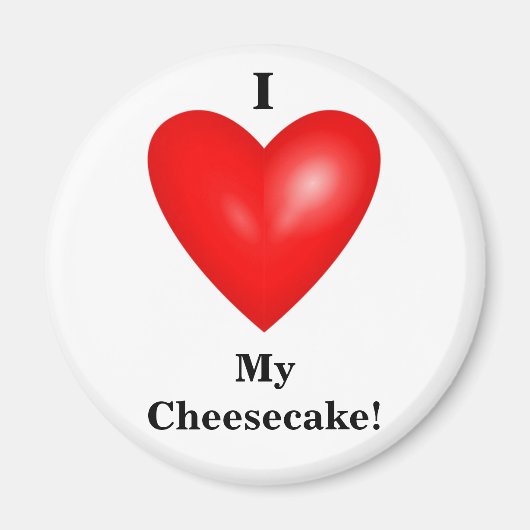 Ich Liebe mein Cheesecake Magnet (Vorne)