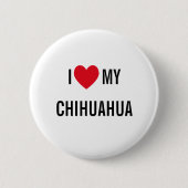 Ich Liebe mein Chihuahua Button (Vorderseite)
