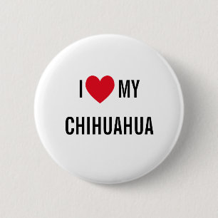 Ich Liebe mein Chihuahua Button