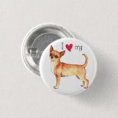 Ich Liebe mein Chihuahua Button (Vorne & Hinten)