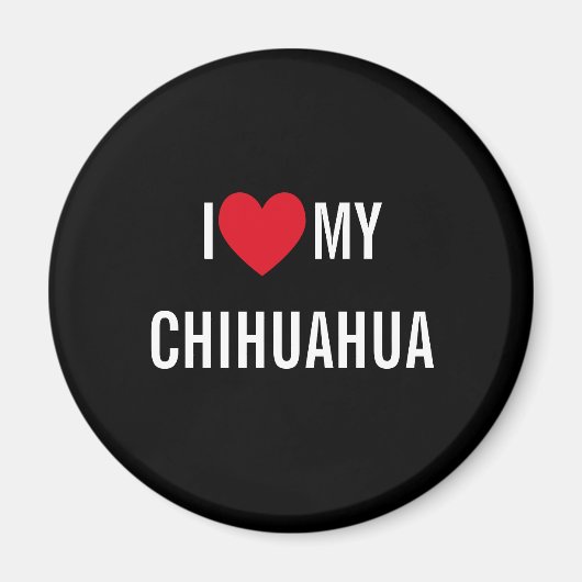 Ich Liebe mein Chihuahua Magnet (Vorne)