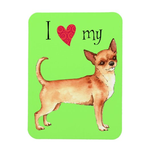 Ich Liebe mein Chihuahua Magnet (Vertikal)