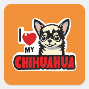 Ich Liebe mein Chihuahua Quadratischer Aufkleber