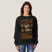 Ich Liebe mein Chihuahua Sweatshirt (Vorne ganz)