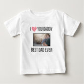 ICH LIEBE MEIN DADDY BABY SCHLIESSEN CUSTOM-FOTO BABY T-SHIRT (Vorderseite)