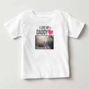 ICH LIEBE MEIN DADDY BABY SCHLIESSEN CUSTOM-FOTO BABY T-SHIRT