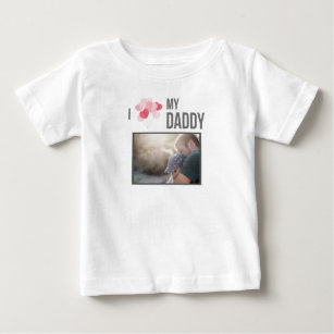 ICH LIEBE MEIN DADDY BABY SCHLIESSEN CUSTOM-FOTO BABY T-SHIRT