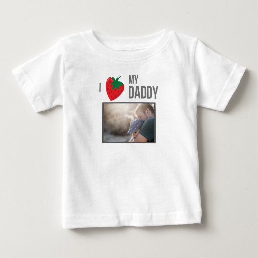 ICH LIEBE MEIN DADDY BABY SCHLIESSEN CUSTOM-FOTO BABY T-SHIRT (Vorderseite)