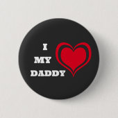 Ich Liebe mein Daddy Niedlich Heart Custom Button (Vorderseite)