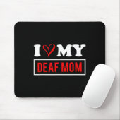 Ich Liebe mein DEAF Mama Mütter Tag Mousepad (Mit Mouse)