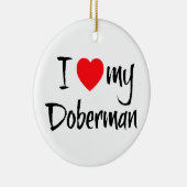 Ich Liebe Mein Doberman Keramikornament (Rechts)