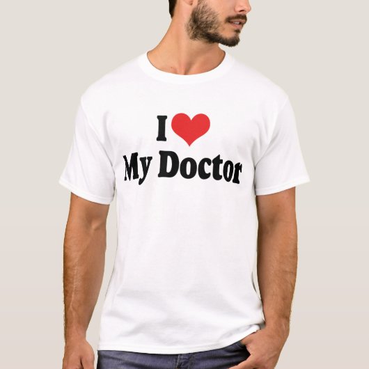 Ich Liebe mein Doktor T-Shirt (Vorderseite)