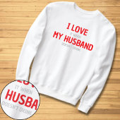 Ich Liebe mein Ehemann Funny Ehefrau Sweatshirt