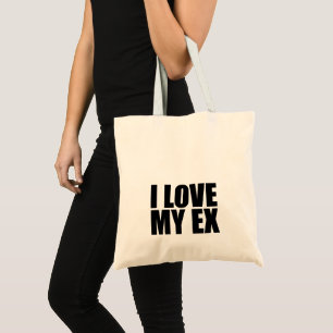 Ich Liebe mein Ex Tragetasche
