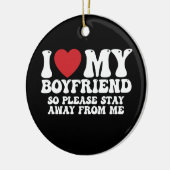 Ich Liebe mein Freund, also Bleibe bitte weg von m Keramik Ornament (Links)