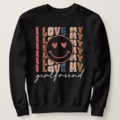 Ich Liebe mein Freundin Sweatshirt, positiv Sweatshirt (Design vorne)