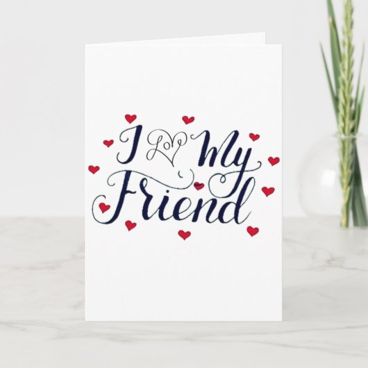 ICH "LIEBE" MEIN FREUNDTAG IST BESONDERS KARTE (Vorderseite)