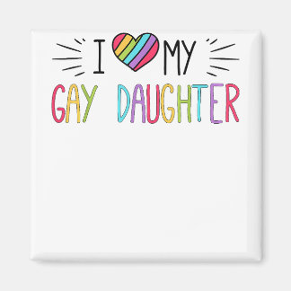 Ich Liebe mein Gay-Tochter LGBT-Geschenk Gay Lesbi Magnet