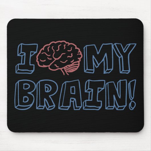 Ich Liebe mein Gehirn Mousepad (Vorne)