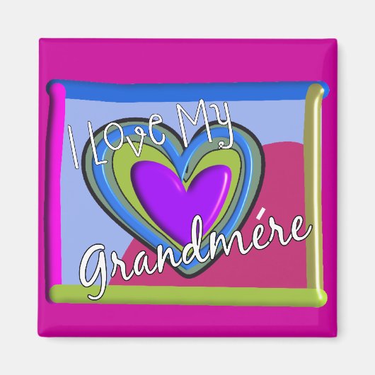 Ich Liebe mein Grandmere (FRANZÖSISCH) Magnet (Vorne)