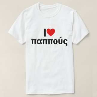 Ich Liebe Mein Griechischer Papupu Großvater T-Shirt