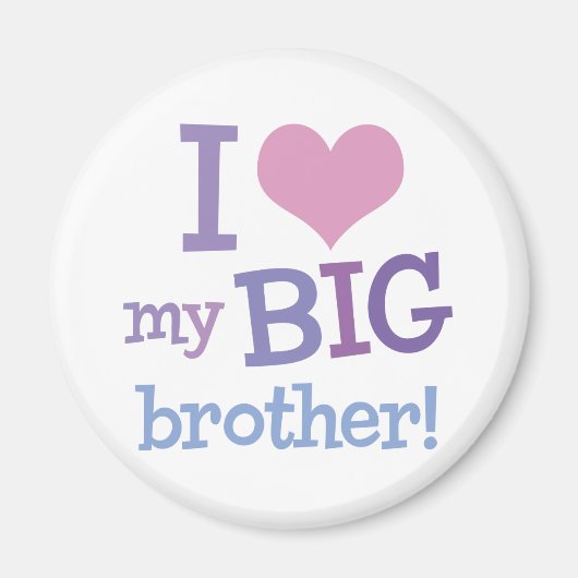 Ich Liebe mein großer Bruder Magnet (Vorne)
