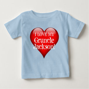 "Ich Liebe mein Gruncle (Name)!" mit großem rotem Baby T-shirt