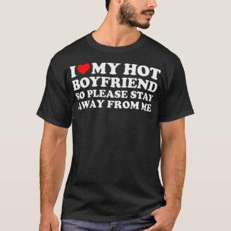 Ich Liebe mein heißer Freund T-Shirt