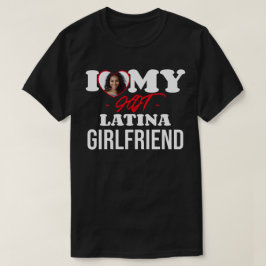 Ich Liebe mein heißes Latina Girlfriend I Custom F T-Shirt
