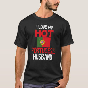 Ich Liebe mein heißes Portugese Ehemann Portugal B T-Shirt