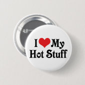 Ich Liebe mein heißes Zeug Button (Vorne & Hinten)