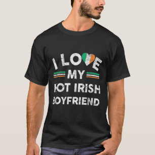 Ich Liebe mein Hot Irish Boyfriend Flag Girlfriend T-Shirt