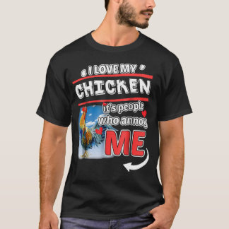 Ich Liebe mein Hühnchen seine Leute, die mir das H T-Shirt