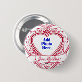 Ich Liebe mein Hund! Foto Red Hearts Button (Vorne & Hinten)