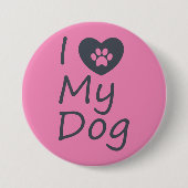 Ich Liebe mein Hund | Hund Lover Button (Vorderseite)
