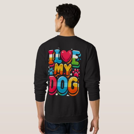 Ich Liebe mein Hund Sweatshirt (Schwarz voll)