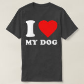 Ich Liebe mein Hund T-Shirt (Design vorne)