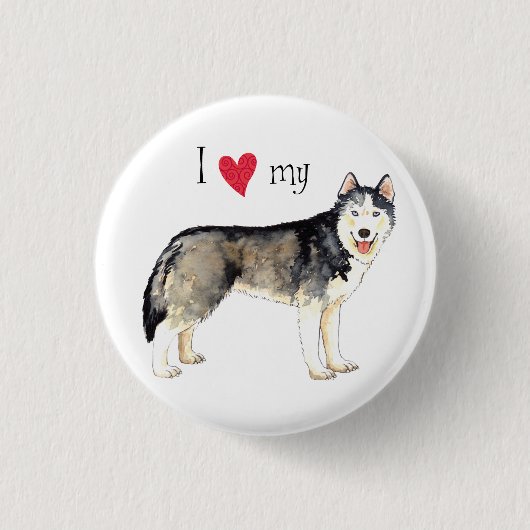 Ich Liebe mein Husky Button (Vorderseite)