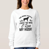 Ich Liebe mein Husky Sweatshirt (Vorderseite)