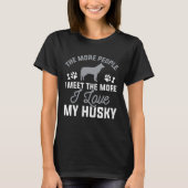 Ich Liebe mein Husky T-Shirt (Vorderseite)