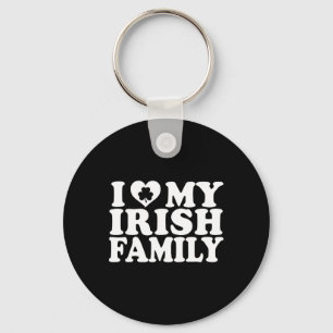 Ich liebe mein irisches Familien St Patricks Day H Schlüsselanhänger