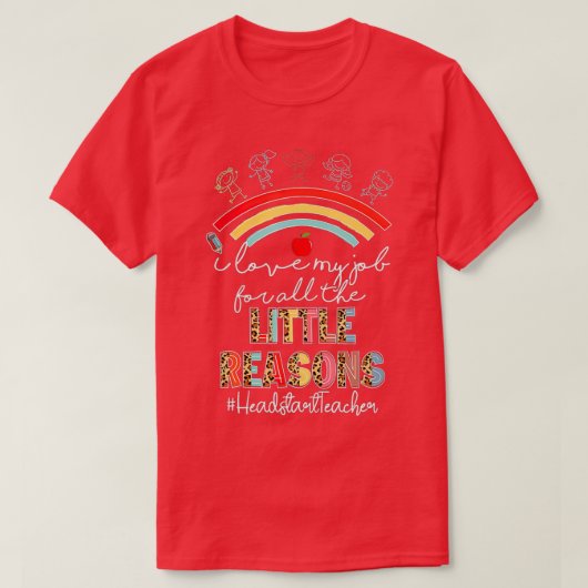 Ich Liebe mein Job Headstart Lehrer Rainbow Back t T-Shirt (Design vorne)